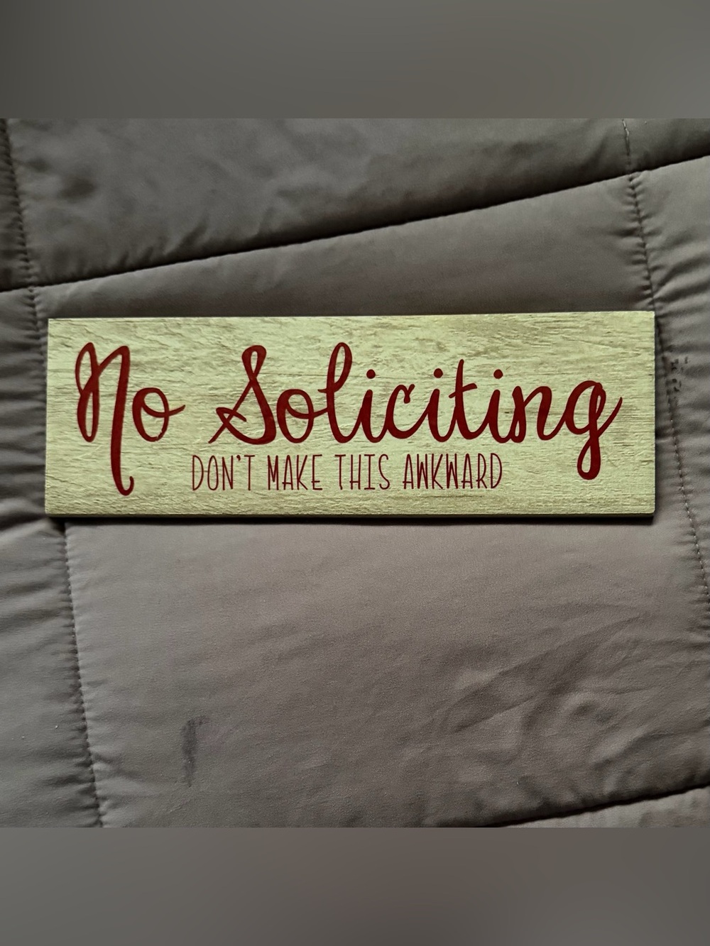 “No Soliciting” Sign.    12”X 4”